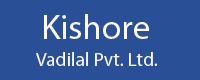 Kishore Vadilal Pvt. Ltd. 